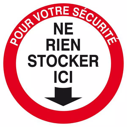 Panneau rigide POUR VOTRE SECURITE NE RIEN STOCKER ICI Ø180MM TALIAPLAST - 627208