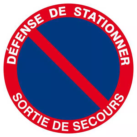 Panneau rigide DEFENSE DE STATIONNER SORTIE DE SECOURS Ø180MM TALIAPLAST - 627213
