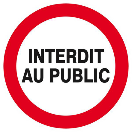 Panneau rigide INTERDIT AU PUBLIC Ø180MM TALIAPLAST - 627221