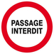 Panneau rigide PASSAGE INTERDIT Ø180MM TALIAPLAST - 627222