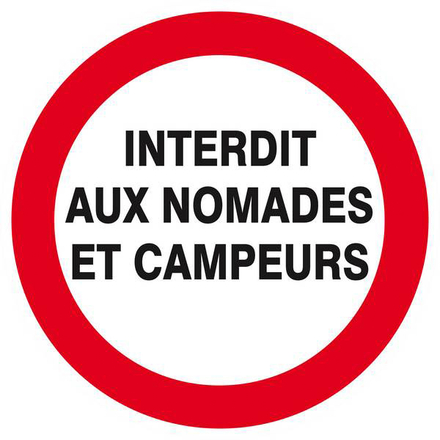 PANNEAU INTERDIT AUX NOMADES ET CAMPEURS Ø180MM TALIAPLAST - 627230