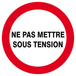 Panneau rigide NE PAS METTRE SOUS TENSION Ø180MM TALIAPLAST - 627233