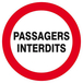 Panneau rigide PASSAGERS INTERDITS Ø180MM TALIAPLAST - 627235