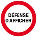 PANNEAU DEFENSE D'AFFICHER Ø180MM TALIAPLAST - 627243