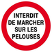 Panneau rigide INTERDIT DE MARCHER SUR LES PELOUSES Ø180MM TALIAPLAST - 627257
