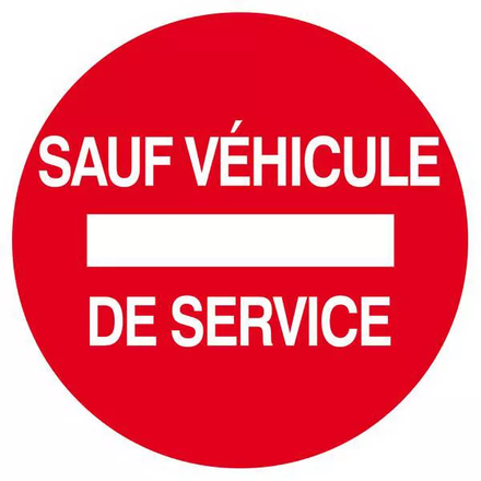 Panneau rigide SENS INTERDIT SAUF VEHICULE DE SERVICE Ø180MM TALIAPLAST - 627264