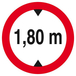 Panneau rigide INTERDIT AUX VEHICULES DE PLUS DE 1.80M DE HAUT D.180mm TALIAPLAST - 627272