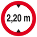 INTERDIT AUX VEHICULES DE PLUS DE 2.20M DE HAUT D.180mm TALIAPLAST - 627275