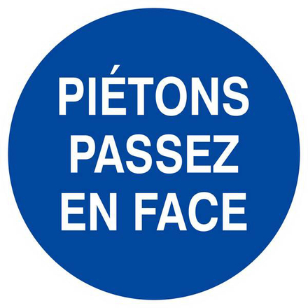 PANNEAU PIETONS PASSEZ EN FACE Ø180MM TALIAPLAST - 627541