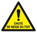 PANNEAU DANGER CHUTE DE NEIGE DU TOIT 100X100X100MM TALIAPLAST - 629956