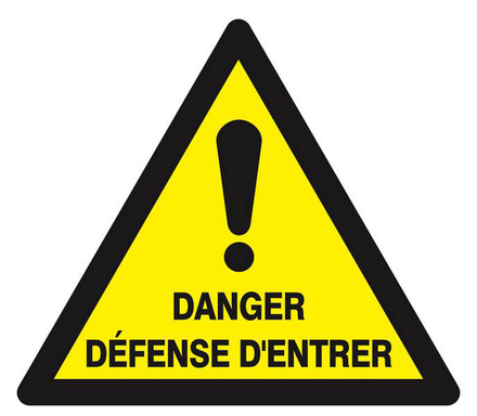 Panneau rigide DANGER DEFENSE D'ENTRER 100X100X100MM TALIAPLAST - 629961