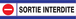 PANNEAU SORTIE INTERDITE D-SIGN 180X45MM TALIAPLAST - 630204