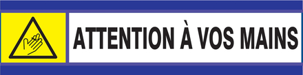 PANNEAU DANGER, ATTENTION A VOS MAINS D-SIGN 180X45MM TALIAPLAST - 630302