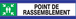 PANNEAU POINT DE RASSEMBLEMENT D-SIGN 180X45MM TALIAPLAST - 630407