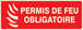 PANNEAU PERMIS DE FEU OBLIGATOIRE LUMINESCENT 330X120MM TALIAPLAST - 636119