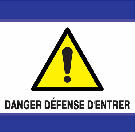 PANNEAU DANGER DEFENSE D'ENTRER D-SIGN 100X100MM TALIAPLAST - 637305