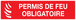 PANNEAU PERMIS DE FEU OBLIGATOIRE 200X52MM TALIAPLAST - 720119