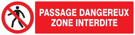 Panneau adhésif PASSAGE DANGEREUX ZONE INTERDITE 200X52MM TALIAPLAST - 720203