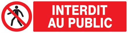 PANNEAU INTERDIT AU PUBLIC 200X52MM TALIAPLAST - 720208
