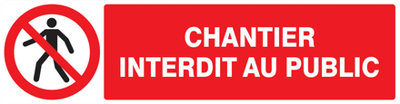 PANNEAU CHANTIER INTERDIT AU PUBLIC 200X52MM TALIAPLAST - 720209