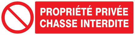 PANNEAU PROPRIETE PRIVEE CHASSE INTERDITE 200X52MM TALIAPLAST - 720216