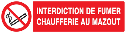 Panneau adhésif INTERDICTION DE FUMER CHAUFFERIE AU MAZOUT 200X52MM TALIAPLAST - 720223