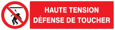 PANNEAU HAUTE TENSION DEFENSE DE TOUCHER 200X52MM TALIAPLAST - 720227