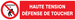 PANNEAU HAUTE TENSION DEFENSE DE TOUCHER 200X52MM TALIAPLAST - 720227