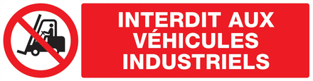 PANNEAU INTERDIT AUX VEHICULES INDUSTRIELS 200X52MM TALIAPLAST - 720228
