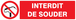 Panneau adhésif INTERDIT DE SOUDER 200X52MM TALIAPLAST - 720232