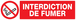 PANNEAU INTERDICTION DE FUMER 200X52MM TALIAPLAST - 720236