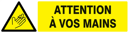 PANNEAU DANGER, ATTENTION A VOS MAINS 200X52MM TALIAPLAST - 720311