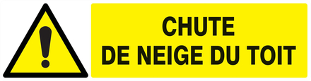 Panneau adhésif DANGER CHUTE DE NEIGE DU TOIT 200X52MM TALIAPLAST - 720320