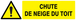 Panneau adhésif DANGER CHUTE DE NEIGE DU TOIT 200X52MM TALIAPLAST - 720320