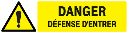 PANNEAU DANGER DEFENSE D'ENTRER 200X52MM TALIAPLAST - 720325