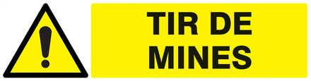 Panneau adhésif DANGER TIR DE MINES 200X52MM TALIAPLAST - 720326