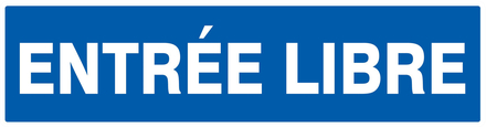 Panneau adhésif ENTREE LIBRE 200X52MM TALIAPLAST - 720615