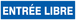 Panneau adhésif ENTREE LIBRE 200X52MM TALIAPLAST - 720615