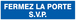 PANNEAU FERMEZ LA PORTE S.V.P 200X52MM TALIAPLAST - 720619
