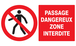 Panneau adhésif PASSAGE DANGEREUX ZONE INTERDITE 330X200MM TALIAPLAST - 721203