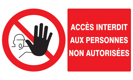 Panneau adhésif ACCES INTERDIT AUX PERSONNES NON AUTORISEES 330X200MM TALIAPLAST - 721210