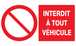Panneau adhésif INTERDIT A TOUT VEHICULE 330X200MM TALIAPLAST - 721212