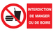 PANNEAU INTERDICTION DE MANGER OU DE BOIRE 330X200MM TALIAPLAST - 721229