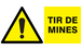 Panneau adhésif DANGER TIR DE MINES 330X200MM TALIAPLAST - 721326