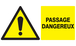 PANNEAU DANGER PASSAGE DANGEREUX 330X200MM TALIAPLAST - 721331