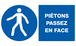 PANNEAU PIETONS PASSEZ EN FACE 330X200MM TALIAPLAST - 721524