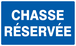 Panneau adhésif CHASSE RESERVEE 330X200MM TALIAPLAST - 721612