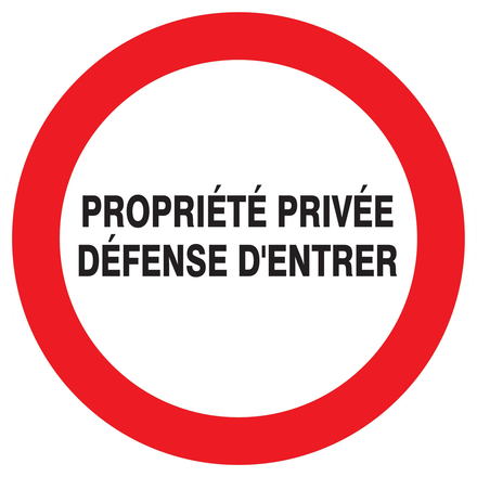 PANNEAU PROPRIETE PRIVEE DEFENSE D'ENTRER Ø300MM TALIAPLAST - 722202