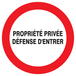 PANNEAU PROPRIETE PRIVEE DEFENSE D'ENTRER Ø300MM TALIAPLAST - 722202
