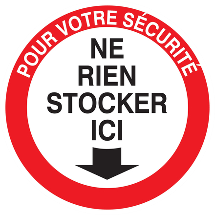 PANNEAU POUR VOTRE SECURITE NE RIEN STOCKER ICI Ø300MM TALIAPLAST - 722208